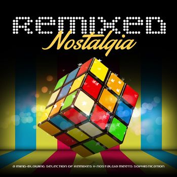 Various Artists - Remixed Nostalgia