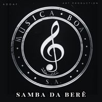 Nilton Oliveira, Art Production - SAMBA DA BERÊ