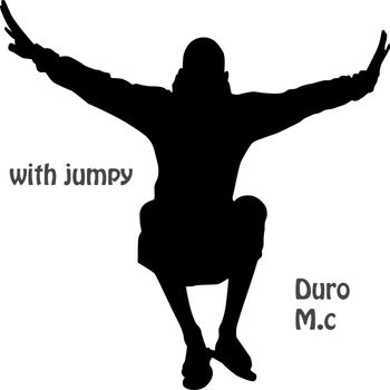 Duro M.c - With jumpy