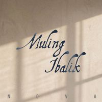 NOVA - Muling Ibalik