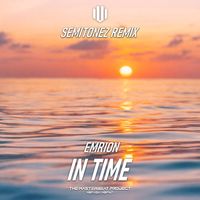 Emrion - In Time (Semitonez Remix)