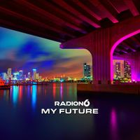 Radion6 - My Future