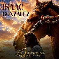 Los 2 Generales - Isaac González