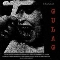 INSOMNIA - GULAG
