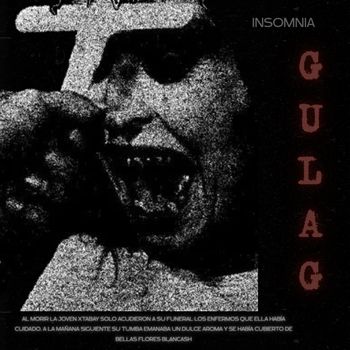 INSOMNIA - GULAG