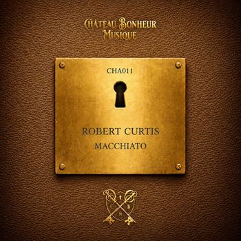 Robert Curtis - Macchiato