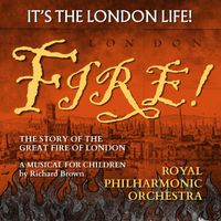 Royal Philharmonic Orchestra, Annabelle Brown & David Leonard - Fire! - It's the London Life