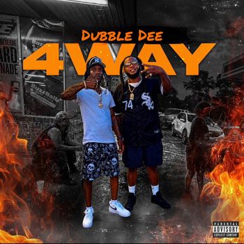 Dubble Dee - 4 Way (Explicit)