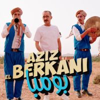 Aziz El Berkani - Bomba