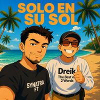 dreik - Solo En Su Sol