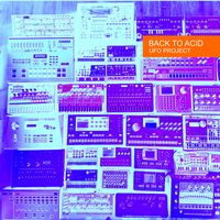 UFO Project - Back to Acid