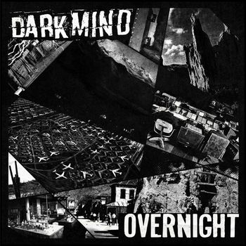 Dark Mind, OVERNIGHT - Split (Explicit)
