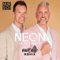 Neon - Mon Amour (So lang ich noch Luft in meiner Lunge hab) (Nur So! Remix)