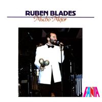 Ruben Blades - Mucho Mejor (Remastered 2026)