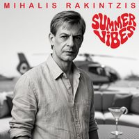 Mihalis Rakintzis - Summer Vibes (Reworks)