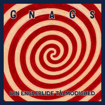 GNAGS - Din Engleblide Tålmodighed