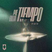 RMN - Me Falta Tiempo