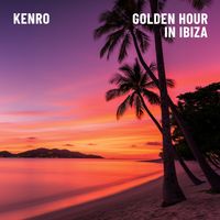 Kenro - Golden Hour in Ibiza