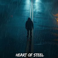 life motivation - Heart of Steel