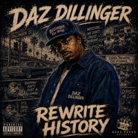 Daz Dillinger - Rewrite History (Explicit)