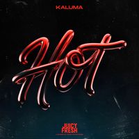 KALUMA - Hot