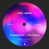 John Grand - Fundamentals / Antithesis