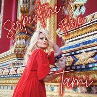 TAMI - Serpentine Fire