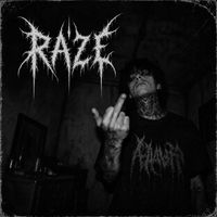 Raze - fuck you all (Explicit)