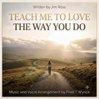 Jim Ross - Teach Me To Love
