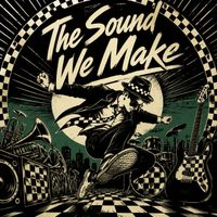 THE MISFITS - The Sound We Make