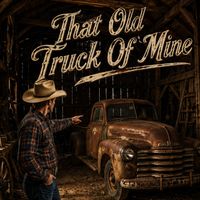 David Alan Johnson - That Old Truck Of Mine (New Country Rock)
