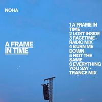 NOHA - A FRAME IN TIME