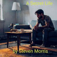Steven Morris - A Secret Life