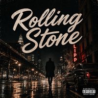 Lipp - Rolling Stone (Explicit)