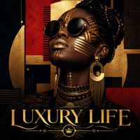 Dax - LUXURY LIFE