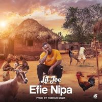 Lil Joe - Efie Nipa