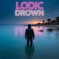 Lodic - DROWN