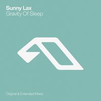 Sunny Lax - Gravity Of Sleep