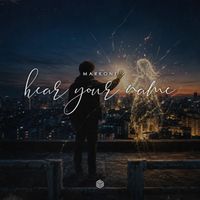 MarkOne - Hear Your Name