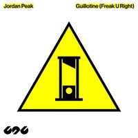 Jordan Peak - Guillotine (Freak U Right)