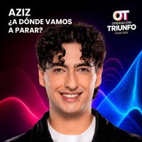 Aziz - ¿A Dónde Vamos A Parar?