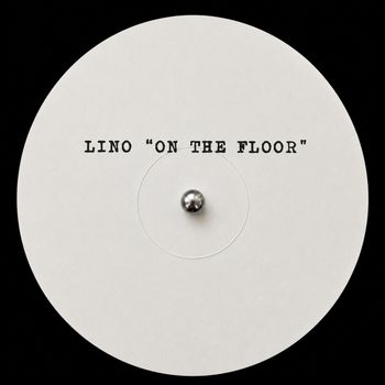 LINO - ON THE FLOOR