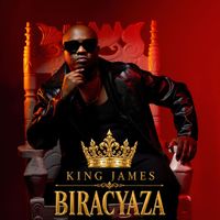 King James - Biracyaza