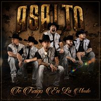 Asalto - Te Traigo En La Mente