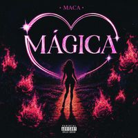 Maca - mágica