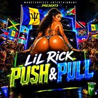 Lil Rick - Push and Pull (Explicit)