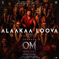 Sai Abhyankkar & Chandra Bose & Ram Miriyala & Arun Kaundinya - Alaakaa Loova (From "OM Chapter 1: Udhiram  - The Blood Wood") [Telugu]
