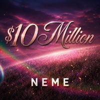 NEME - $10 Million