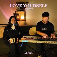 Luana - Love Yourself (Acústico)