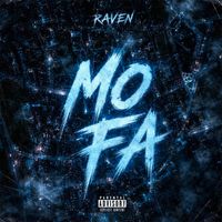 Raven - Mo fa (Explicit)